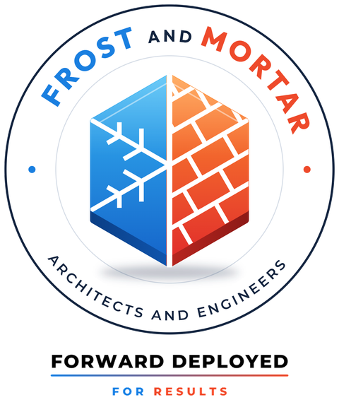 Frost and Mortar logo: a hexagon, half ice and half brick, inside a badge reading Architects and Engineers, above the line Forward deployed for results